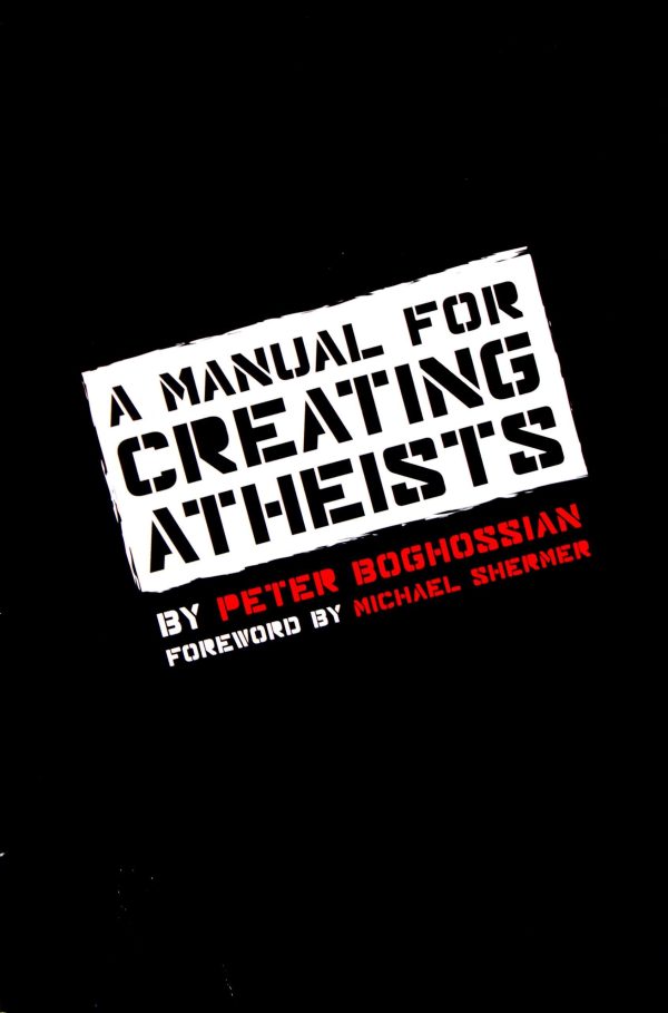 A Manual for Creating Atheists