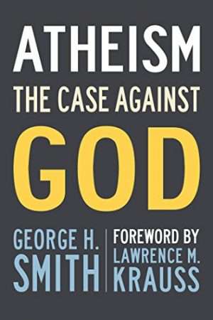 Atheism The Case Against God